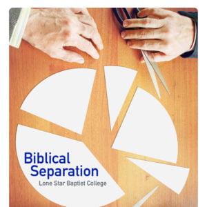 Biblical Separation